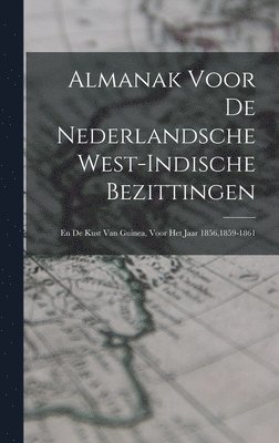 Anonymous - Almanak Voor De Nederlandsche West-indische Bezittingen, Inbunden