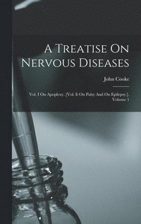 bokomslag A Treatise On Nervous Diseases