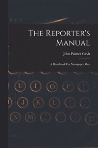 bokomslag The Reporter's Manual