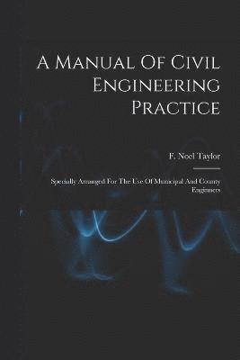 Manual Of Civil Engineering Practice