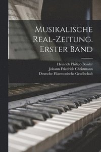 bokomslag Musikalische Real-Zeitung. Erster Band