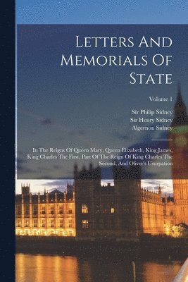 Letters And Memorials Of State 1