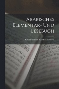 bokomslag Arabisches Elementar- und Lesebuch