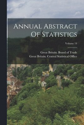 Annual Abstract Of Statistics; Volume 14 1