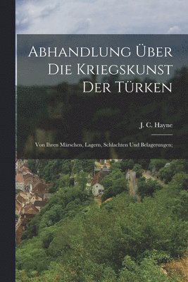 bokomslag Abhandlung ber die Kriegskunst der Trken