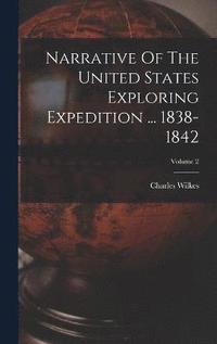 bokomslag Narrative Of The United States Exploring Expedition ... 1838-1842; Volume 2