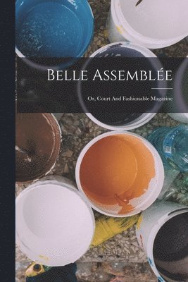 bokomslag Belle Assemblée