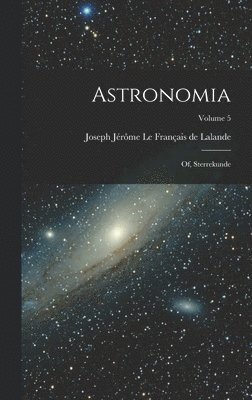 Astronomia, Inbunden