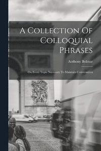 bokomslag Collection Of Colloquial Phrases