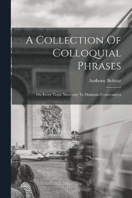 bokomslag Collection Of Colloquial Phrases