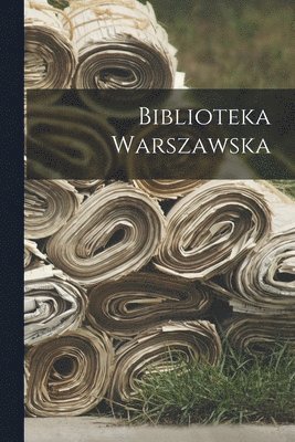 bokomslag Biblioteka Warszawska