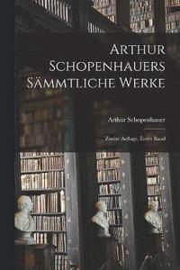 bokomslag Arthur Schopenhauers Smmtliche Werke