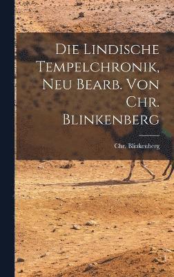 Die Lindische Tempelchronik, Neu Bearb. Von Chr. Blinkenberg 1