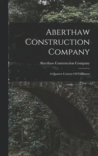 bokomslag Aberthaw Construction Company