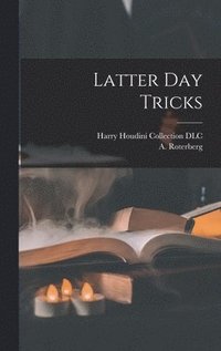bokomslag Latter Day Tricks