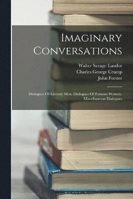 Imaginary Conversations 1