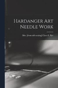 bokomslag Hardanger Art Needle Work