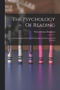 bokomslag The Psychology Of Reading