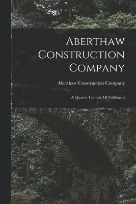 bokomslag Aberthaw Construction Company