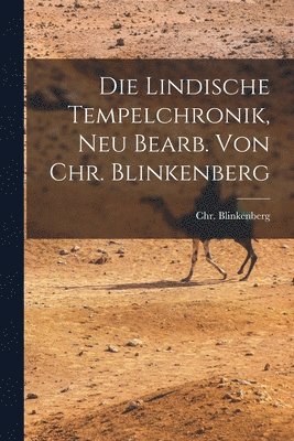 Die Lindische Tempelchronik, Neu Bearb. Von Chr. Blinkenberg 1
