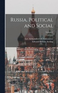 bokomslag Russia, Political and Social; Volume 2