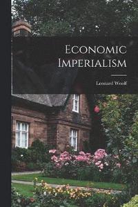 bokomslag Economic Imperialism