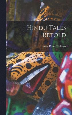 Hindu Tales Retold 1