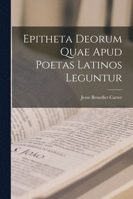 bokomslag Epitheta Deorum Quae Apud Poetas Latinos Leguntur