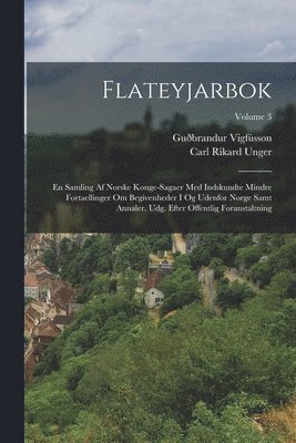 Guðbrandur Vigfússon, Carl Rikard Unger - Flateyjarbok, Häftad