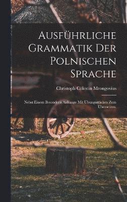 Ausfhrliche Grammatik der polnischen Sprache 1