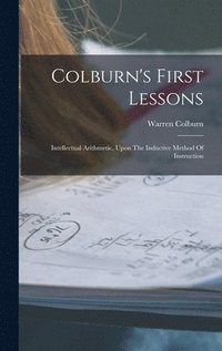 bokomslag Colburn's First Lessons