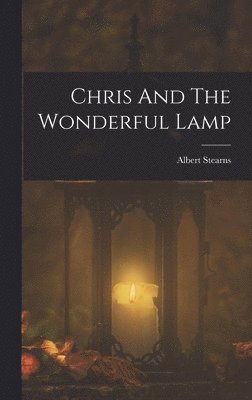 Chris And The Wonderful Lamp 1