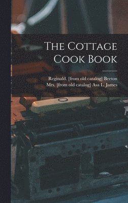 The Cottage Cook Book 1