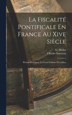 La Fiscalit Pontificale En France Au Xive Sicle 1