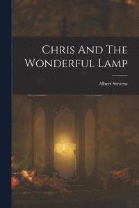 bokomslag Chris And The Wonderful Lamp