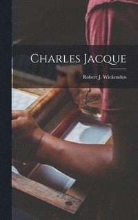bokomslag Charles Jacque