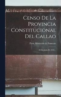 bokomslag Censo De La Provincia Constitucional Del Callao