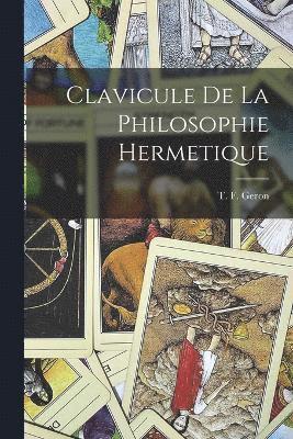 Clavicule De La Philosophie Hermetique 1