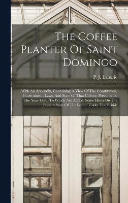 The Coffee Planter Of Saint Domingo 1