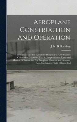 Aeroplane Construction And Operation 1