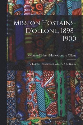 bokomslag Mission Hostains-d'ollone, 1898-1900