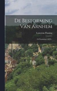 bokomslag De Bestorming Van Arnhem