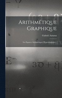 bokomslag Arithmtique Graphique