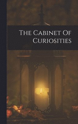 Cabinet Of Curiosities