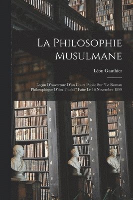 La Philosophie Musulmane 1