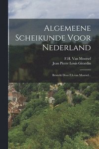 bokomslag Algemeene Scheikunde Voor Nederland