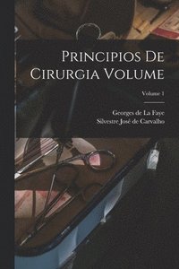 bokomslag Principios de cirurgia Volume; Volume 1
