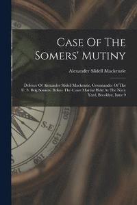 bokomslag Case Of The Somers' Mutiny