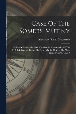 Case Of The Somers' Mutiny
