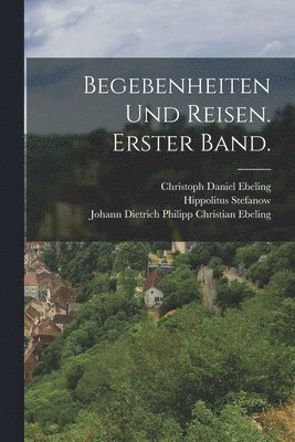 Hippolitus Stefanow - Begebenheiten und Reisen. Erster Band., Häftad